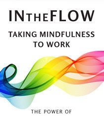 INTHEFLOW – TAKING MINDFULNESS TO WORK