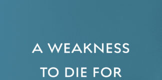 BOOK REVIEW | A Weakness to Die For