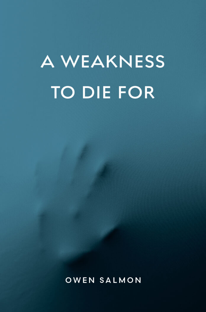 A Weakness to Die for