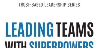 Leading Teams with Superpowers