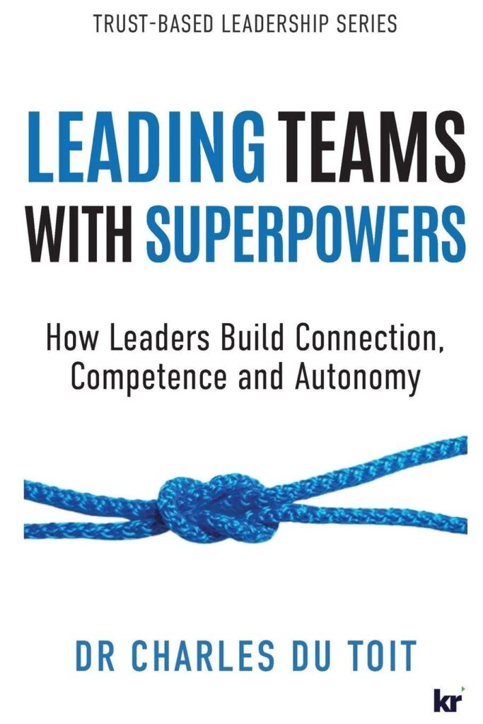 Leading Teams with Superpowers