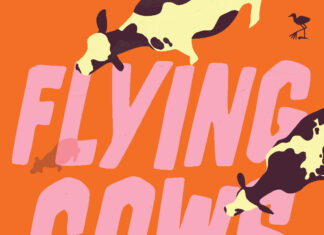 Flying Cows and Other Traumas