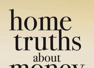 Home Truths about Money